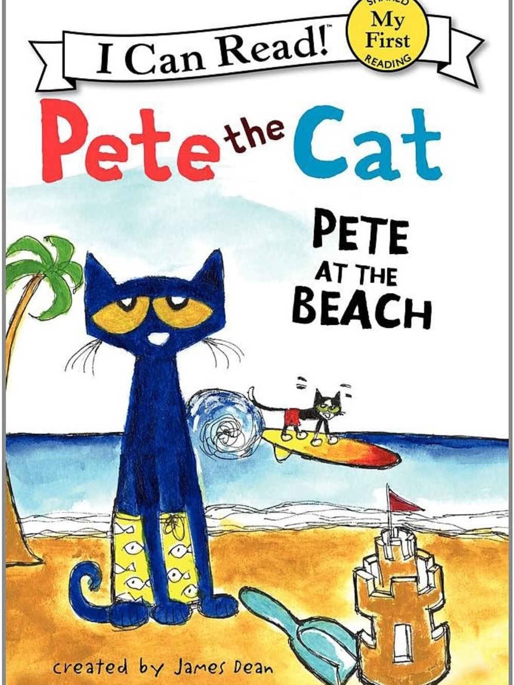 Pete the Cat - Pete at the Beach Paperback Book by Kimberly & James Dean
